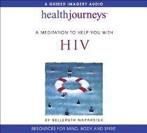 Health Journeys: A Meditation to Help You with HIV