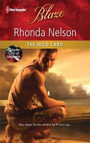 The Wild Card (Men Out of Uniform) (Harlequin Blaze, No. 594)