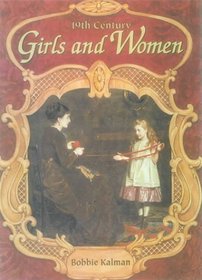 19th Century Girls and Women (Historic Communities)