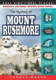 The Mystery at Mount Rushmore (Real Kids, Real Places (Quality))