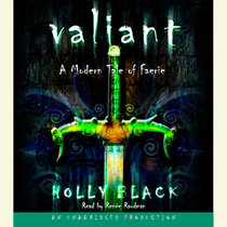 Valiant (Modern Tale of Faerie, Bk 2) (Audio CD) (Unabridged)