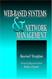 Web-based Systems and Network Management (Advanced and Emerging Communications Technologies)