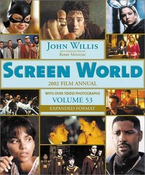 Screen World, Vol. 53, 2002 Film Annual
