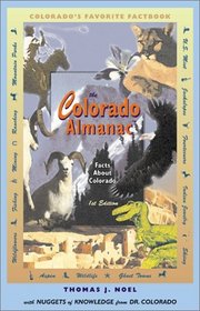The Colorado Almanac: Facts About Colorado (Colorado Almanac)