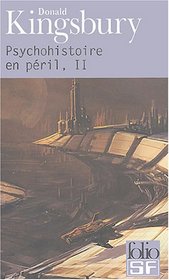 Psychohistoire en péril (French Edition)