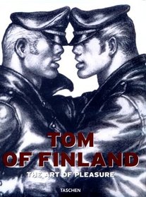 Tom of Finland: The Art of Pleasure (Photo & Sexy Books)