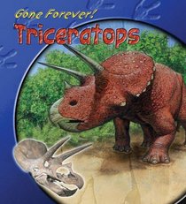 Gone Forever: Triceratops