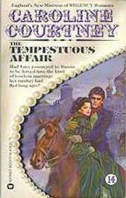 The Tempestuous Affair