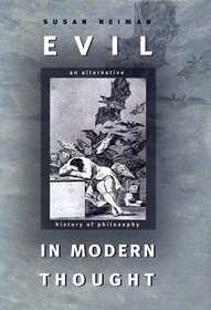 Evil in Modern Thought : An Alternative History of Philosophy