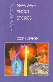 New Age Short Stories: A Collection