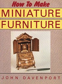 How to Make Miniature Furniture