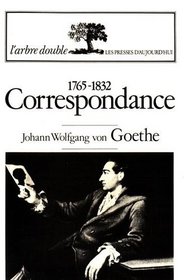 Correspondance (1765-1832) (L'Arbre double) (French Edition)