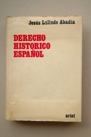 Derecho historico espanol (Spanish Edition)