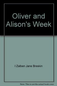 Oliver and Alison's Week