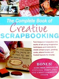 The Complete Book of Creative Scrapbooking