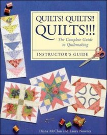 Quilts! Quilts!! Quilts!!!: Instructor's Guide