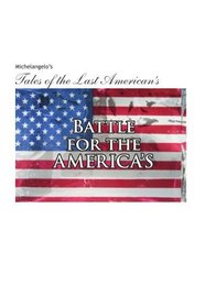 Tales of the Last American's: The Battle for the America's