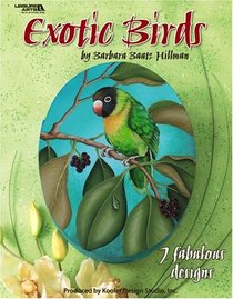 Exotic Birds to Paint (Leisure Arts #22627)