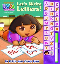 My Write-and-Erase Sound Book: Dora the Explorer Let s Write Letters