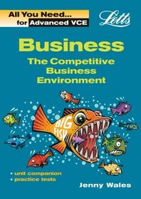 The Competitive Business Environment (All You Need for Vocational A-level: Business)