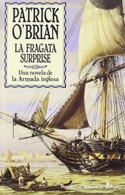 Fragata Surpirse, La