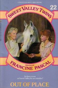 Out of Place (Sweet Valley Twins, No 22)