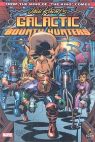 Jack Kirby's Galactic Bounty Hunters Volume 1 HC