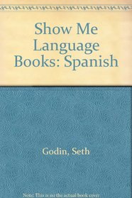 Show Me Language Books: Spanish