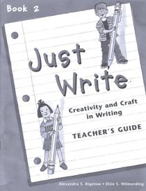 Just Write Book 2 Teacher's Guide