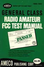 General Class Radio Amateur Fcc Test Manual (Order #12-01)