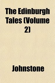 The Edinburgh Tales (Volume 2)