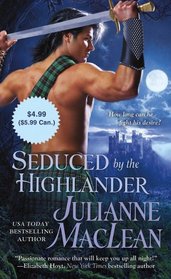 Seduced by the Highlander (Highlanders, Bk 3)