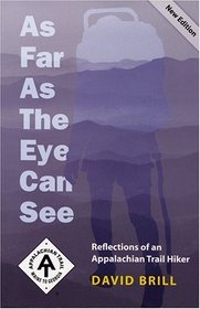 As Far as the Eye Can See (Official Guides to the Appalachian Trail)