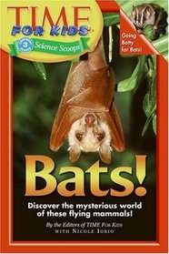 Time For Kids: Bats! (Time For Kids)