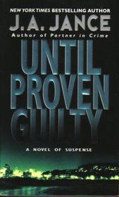 Until Proven Guilty (J. P. Beaumont, Bk 1)