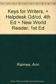 Keys for Writers, + Helpdesk Gd/cd, 4th Ed + New World Reader, 1st Ed