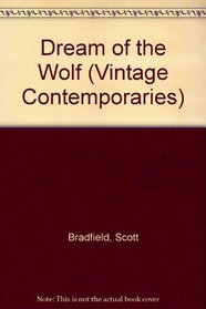 Dream of the Wolf (Vintage Contemporaries)