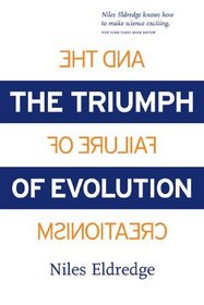 The Triumph of Evolution...And the Failure of Creationism