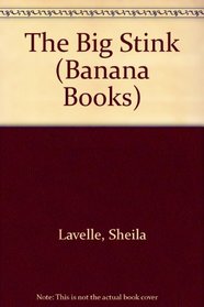 The Big Stink (Banana Books)