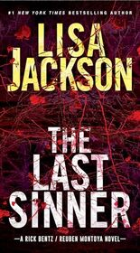 The Last Sinner (A Bentz/Montoya Novel)