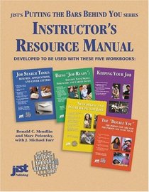 Jist's Putting the Bars Behind You: Instructor's Resource Manual