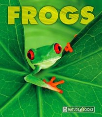 Frogs (New Naturebooks)