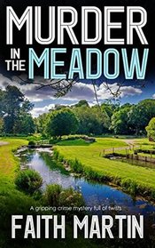 Murder in the Meadow (aka Beside a Narrow Stream (DI Hillary Greene, Bk 7)