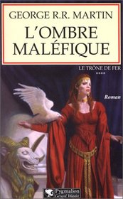 L'ombre malfique (French Edition)