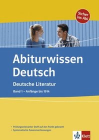 Abiturwissen Deutsche Literatur 1.