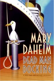 Dead Man Docking (Bed-And-Breakfast, Bk 21)