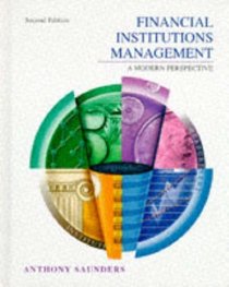 Financial Institutions Management: A Modern Perspective