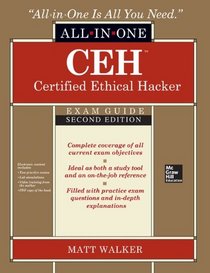 CEH Certified Ethical Hacker All-in-One Exam Guide, 2nd Edition