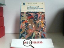 ANTHOLOGY OF ISLAMIC LITERATURE