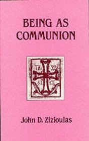 Being as Communion: Studies in Personhood and the Church (PBK)